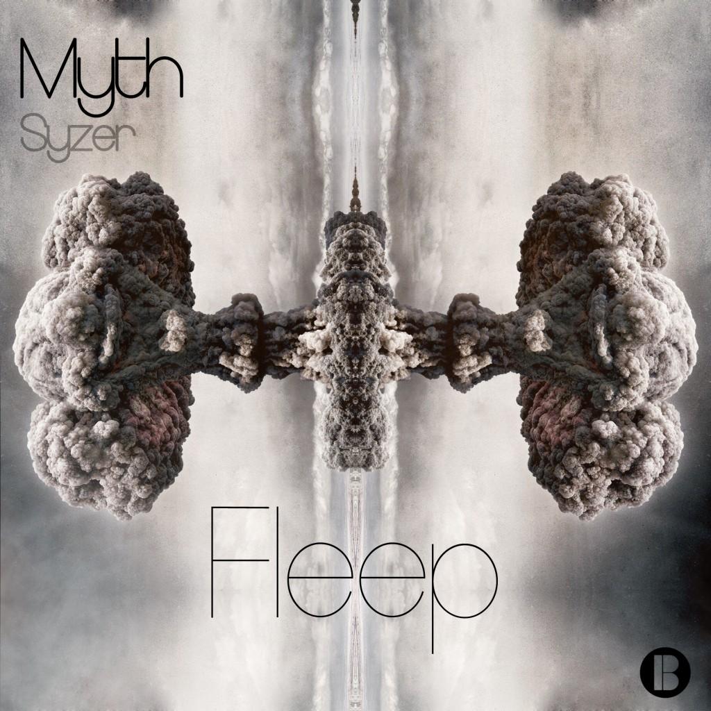 MYTH SYZER – Fleep