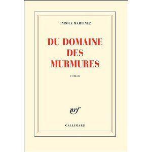 Du domaine des murmures - Carole MARTINEZ Du_domaine_des_murmures_Carole_Martinez_Lectures_de_Liliba