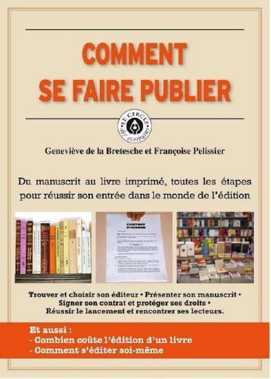 Livre  : “Comment se faire publier” (par Geneviève de La Bretesche et Françoise Pelissier, Editions 365)