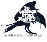 EXPOSITION Du goudron et des plumes, par Alias Ipin EXPOSITION Du goudron et des plumes, par Alias Ipin