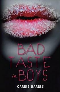 Bad Taste in Boys - Carrie Harris