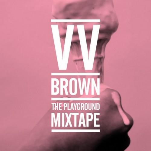 VV Brown présente sa nouvelle mixtape, The Playground