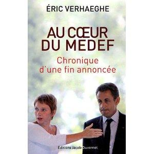 Secrets et manipulations ? : « Au cœur du Medef » par Eric Verhaeghe Secrets et manipulations ? : « Au cœur du Medef » par Eric Verhaeghe