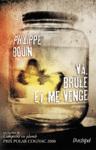 Va, brûle et me venge va brule et me venge