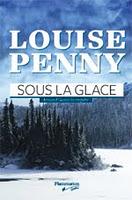Sous la glace - Louise Penny