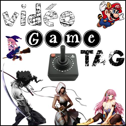 video game tag [Jeux Vidéo] Et si je faisais un petit Tag moi aussi ?
