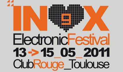 Inox Electronic Festival Toulouse 2011