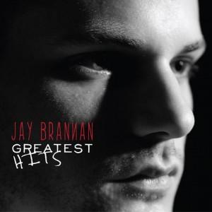 jay Jay Brannan propose » Greatest Hits ».