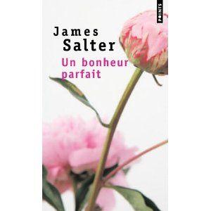 Un_bonheur_parfait_James_Salter_Lectures_de_Liliba