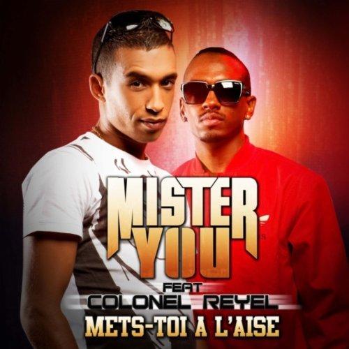 Mister You ft Colonel Reyel - Mets toi a l'aise (CLIP)