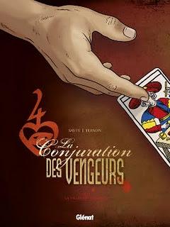Album BD : La Conjuration des Vengeurs de Joëlle Savey et Cyrille Ternon