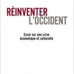 596031_reinventer-l-occident Déclin de l’occident et désoccidentalisation : à qui vraiment la faute?