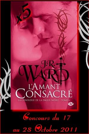 Concours : Gagnez le tome 6 de la Confrérie de la Dague Noire : L'amant Consacré ! Confrerie.jpg