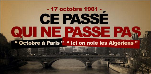 17 octobre 1961 : à l'heure de la mémoire 17 octobre 1961 : à l'heure de la mémoire