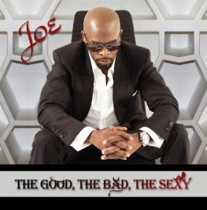 [Chronique] Joe – The Good, The Bad,The Sexy. (2011)