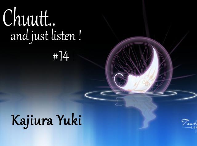 Chuutt…and just listen !    #14