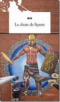 La chute de Sparte La chute de Sparte