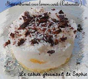 Mise à l'honneur ! Mini entremet coco lemon curd (Catounette)