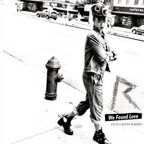 Clip | Rihanna feat. Calvin Harris • We Found Love