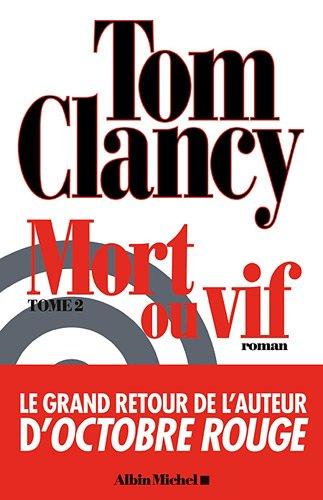 Mort ou Vif - Tom Clancy