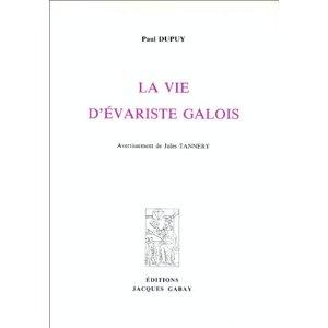 Evariste Galois La Vie d'Evariste Galois