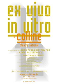 EX VIVO / IN VITRO -30% : Écrit et mis en scène par Jean-François Peyret au théâtre national de la Colline