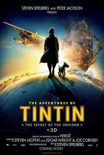Les Aventures de Tintin: le Secret de la Licorne (The Adventures of Tintin: The Secret of the Unicorn) de Steven Spielberg