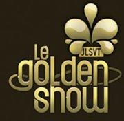 Nouvelle web-émission : Le golden show