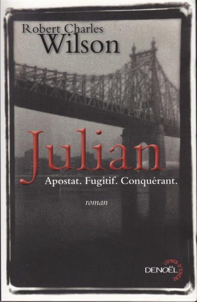 Julian, de Robert Charles Wilson Julian, de Robert Charles Wilson