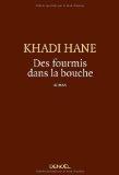 Livre : Des fourmis dans la bouche de Khadi Hane