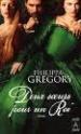 Deux Soeurs Pour Un Roi - Philippa Gregory (Grande-Bretagne) Deux Soeurs Pour Un Roi - Philippa Gregory (Grande-Bretagne)