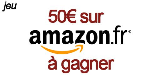 Jeu : 50€ sur Amazon à gagner