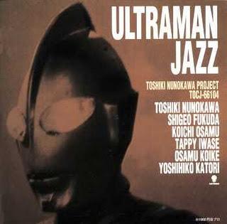 Toshiki Nunokawa Project - Ultraman Jazz (2001)