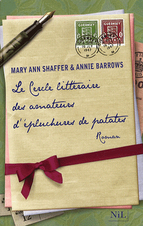 Le Cercle littéraire des amateurs d'épluchures de patates - Mary Ann Shaffer et Annie Barrows