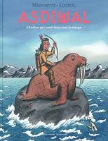 Asdiwal : L'indien qui avait faim tout le temps, de Jean Patrick Manchette et Loustal