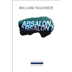absalon La solution: Le comté de Yoknapatawpha, lieu d’ancrage de l’oeuvre de Faulkner