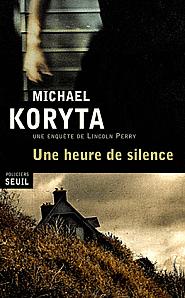 Une heure de silence de Michael KORYTA heure-de-silence.gif