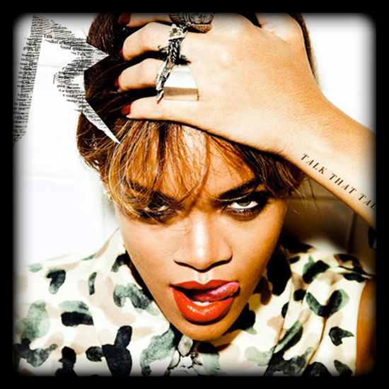 Rihanna – Talk That Talk (featuring Jay-Z)