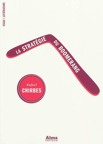 Rafael Chirbes, La stratégie du boomerang, éd. Alma. Théâtre de l'Odéon.