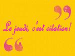 jeudi_citation « Alors, on y va ou pas? »