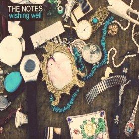 The Notes - Wishing Well