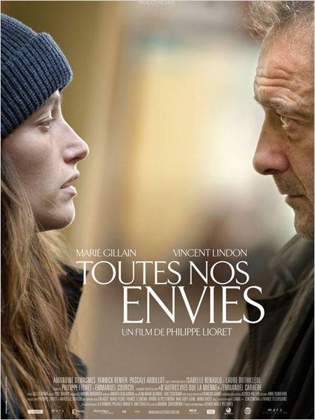 TOUTES NOS ENVIES, film de Philippe LIORET