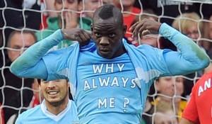 Mario Balotelli ‘Why Always Me?’
