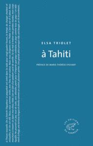 Elsa Triolet - A Tahiti