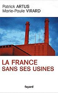 « La France sans ses Usines » de Patrick ARTUS