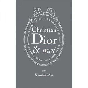 Christian Dior et moi…