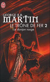 LE DONJON ROUGE de GRR Martin LE DONJON ROUGE de GRR Martin