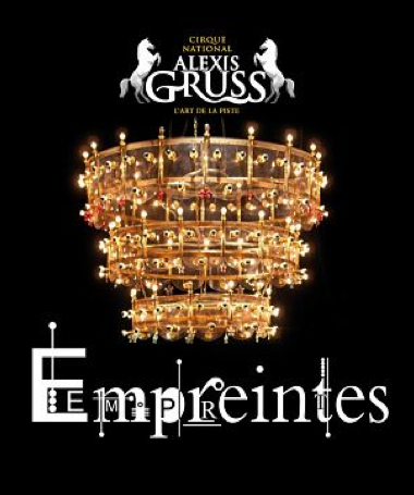 Du grand art et de belles valeurs chez les Gruss... critique empreintes cirque gruss