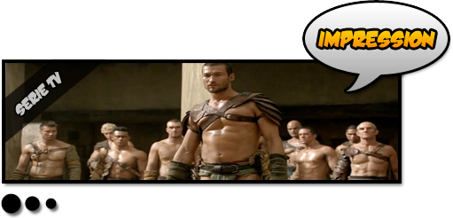 [Focus] Spartacus : The Blood and Sand : La violence de l’arène !