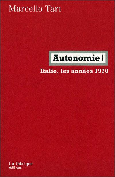 Marcello Tari, Autonomie ! Lesd Lettres Françaises, revue littéraire et culturelle